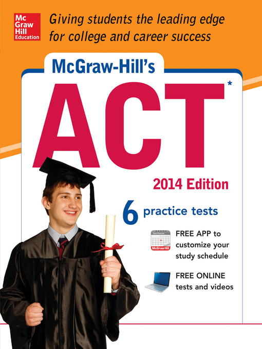 Title details for McGraw-Hill's ACT, 2014 Edition by Steven W. Dulan - Available